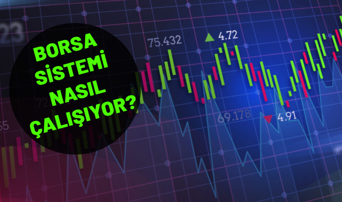 Borsanın mantığı nedir? Son yıllarda popülerleşen borsa, milyonlarca yatırımcının gözdesi…