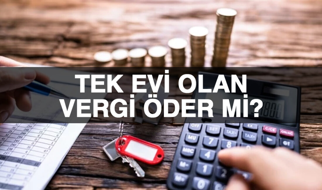 Emlak vergisinin hangi durumlarda ödeneceği bir milyonlarca konut sahibini yakından